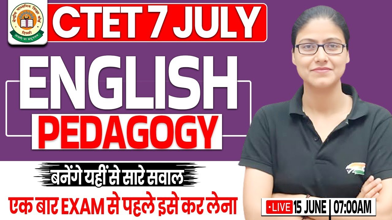 CTET 7 July | English Pedagogy Marathon, CTET Pedagogy PYQs, Pedagogy By Gargi Ma'am