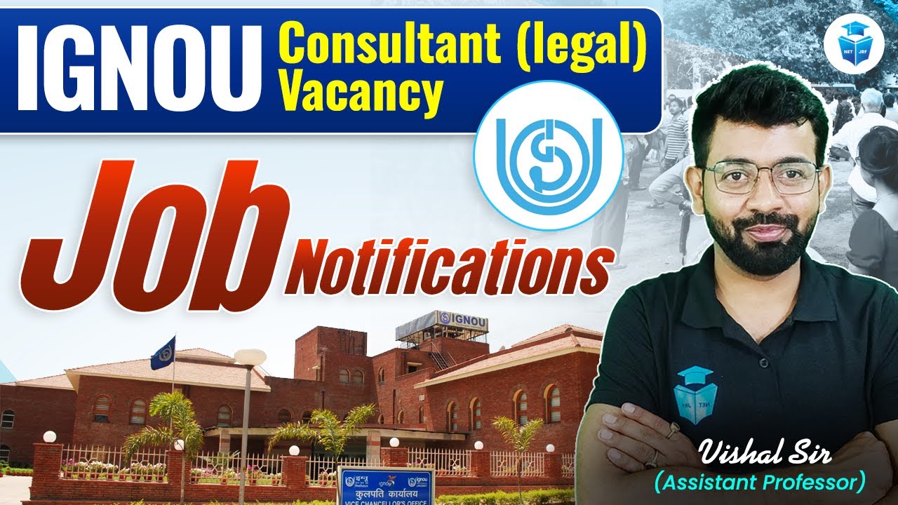 IGNOU New Vacancy 2025 | IGNOU Consultant 2025 Recruitment | Complete Details | JRFAdda