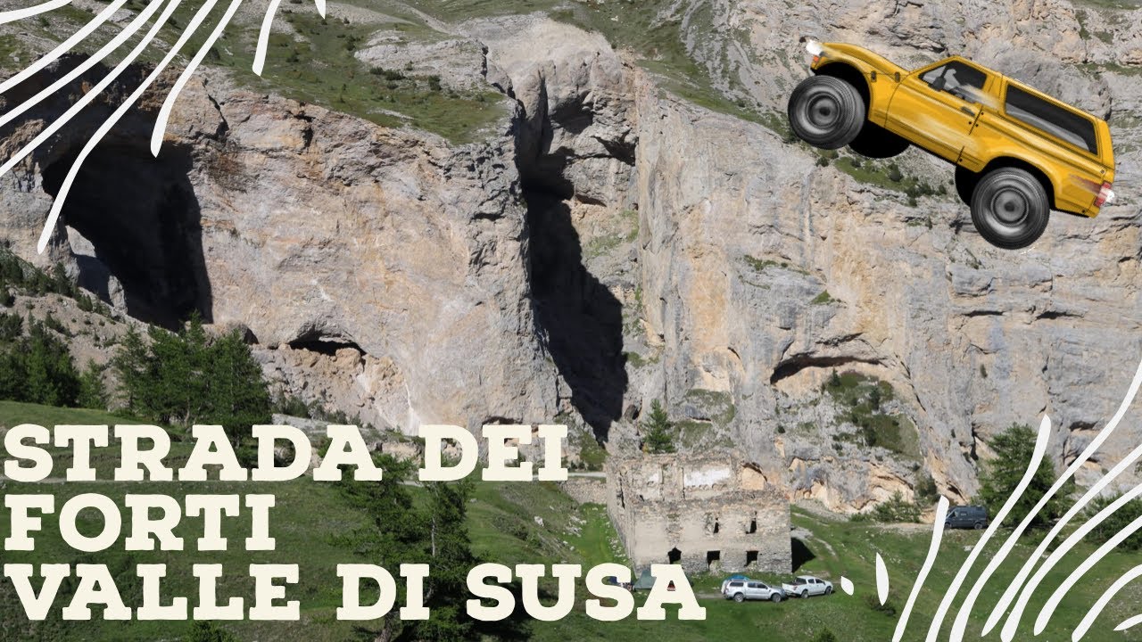 Strada dei forti in val Susa