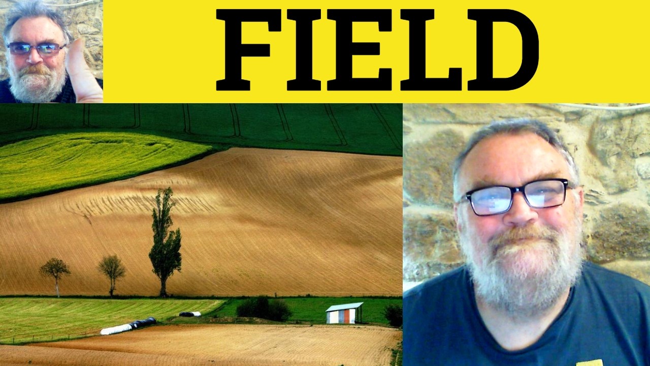 😎 Field Meaning - Field Defined - Field Definition - Field Examples - Field Explained - Field