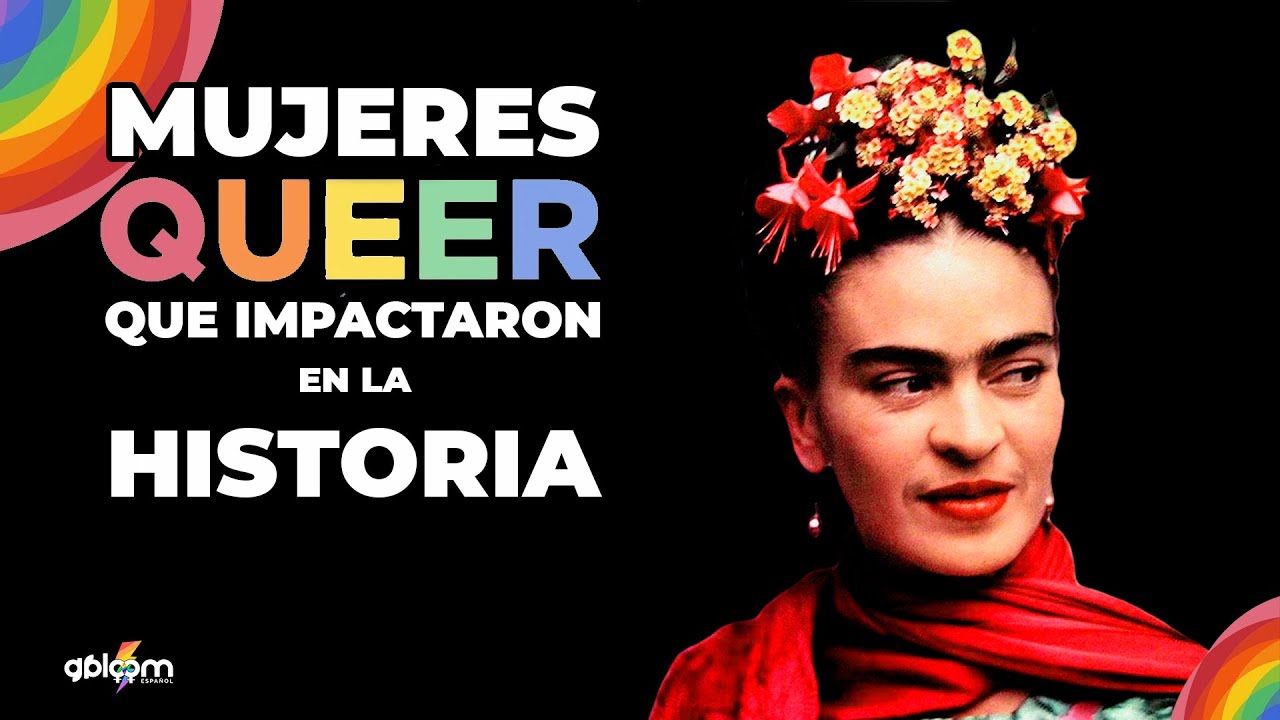 12 Mujeres LGBT Importantes que impactaron la Historia