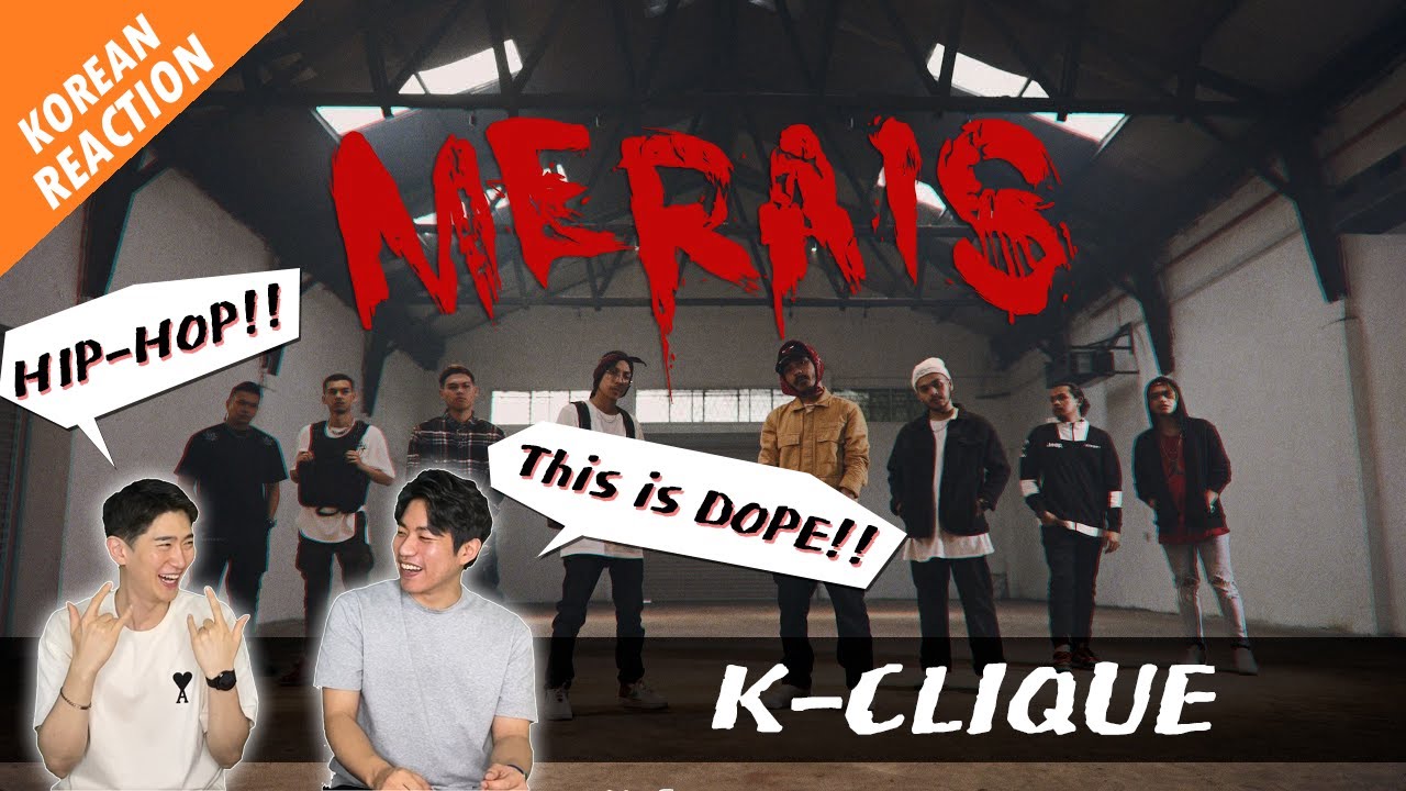 Korean Reaction // Merais - K-Clique