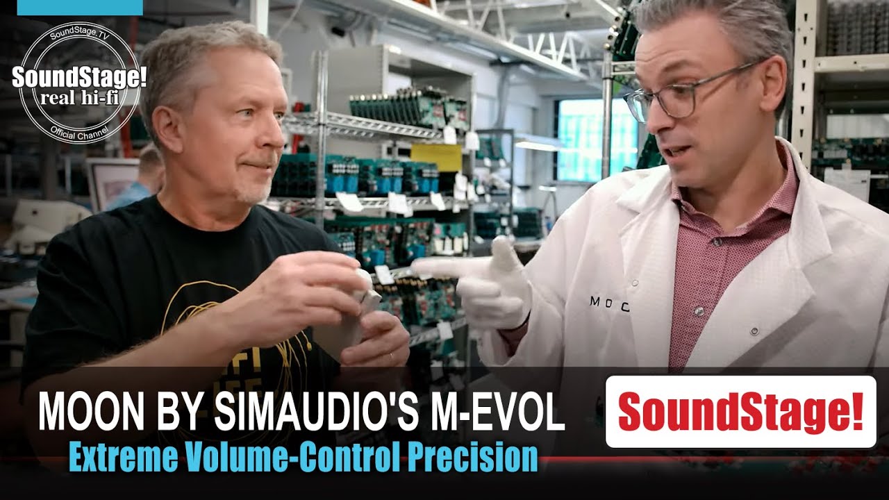 The World's Best Volume Control? Moon by Simaudio's M-eVol - SoundStage! Real Hi-Fi (Ep:35)