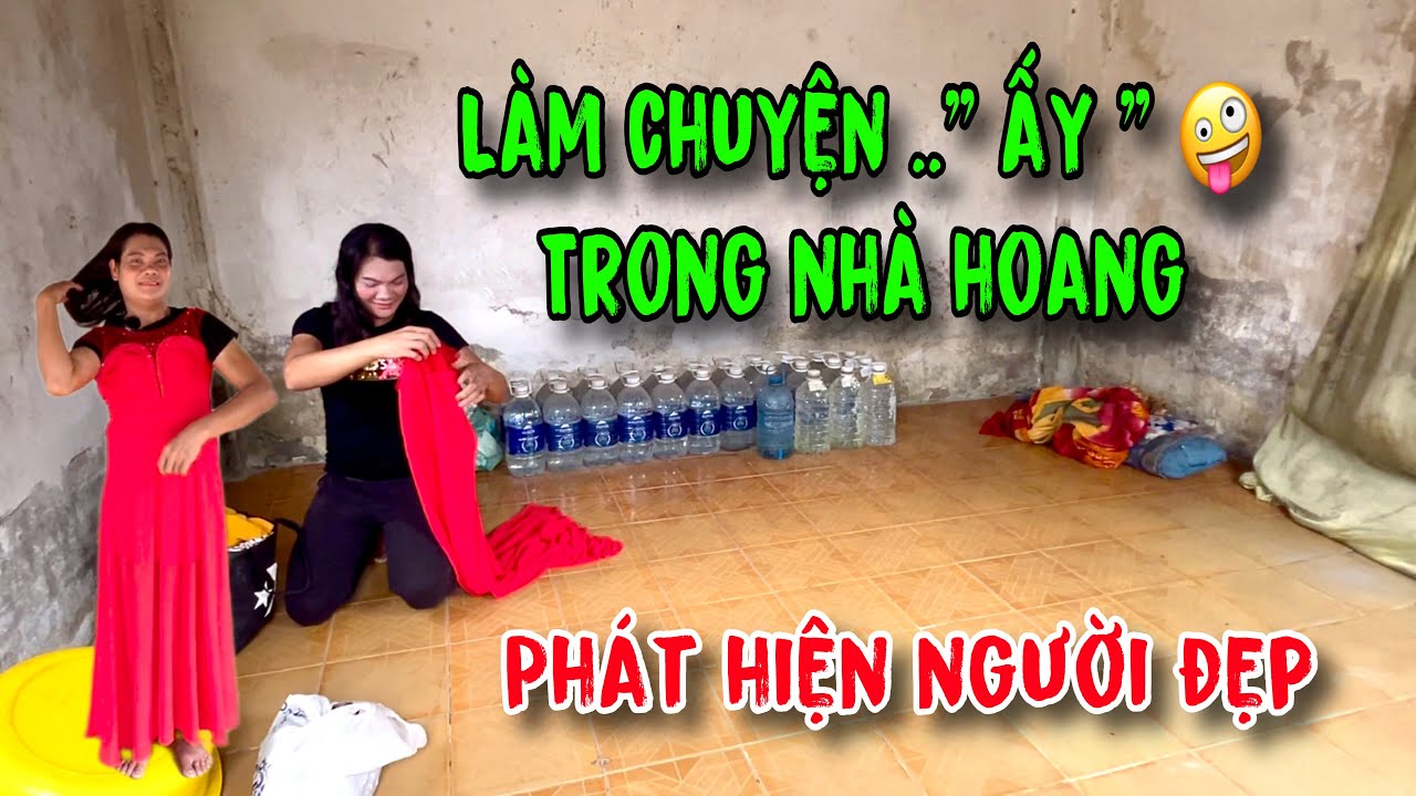 Phát hiện Người đẹp trong ngôi nhà bỏ hoang