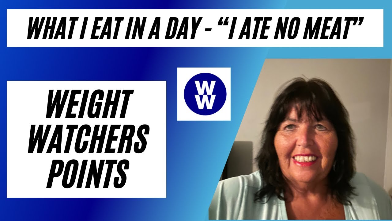 What I Eat In A Day On Weight Watchers. No Meat Day