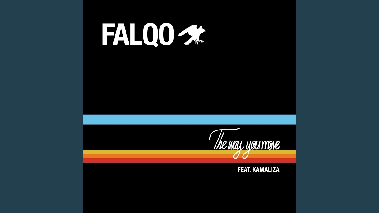 The Way You Move (feat. Kamaliza)