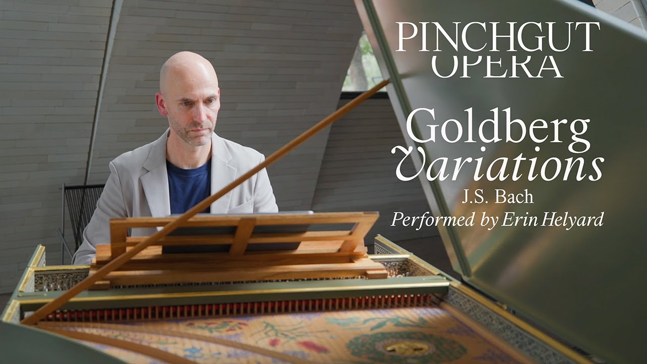 Bach’s Goldberg Variations | Erin Helyard, Harpsichord | Pinchgut Opera | Full Performance