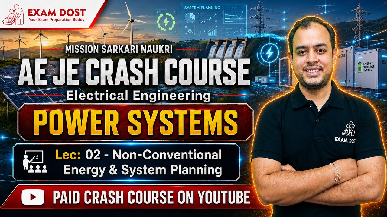 L: 02 - Non-Conventional Energy & System Planning | Power Systems | AE JE Crash Course | Ankit Goyal