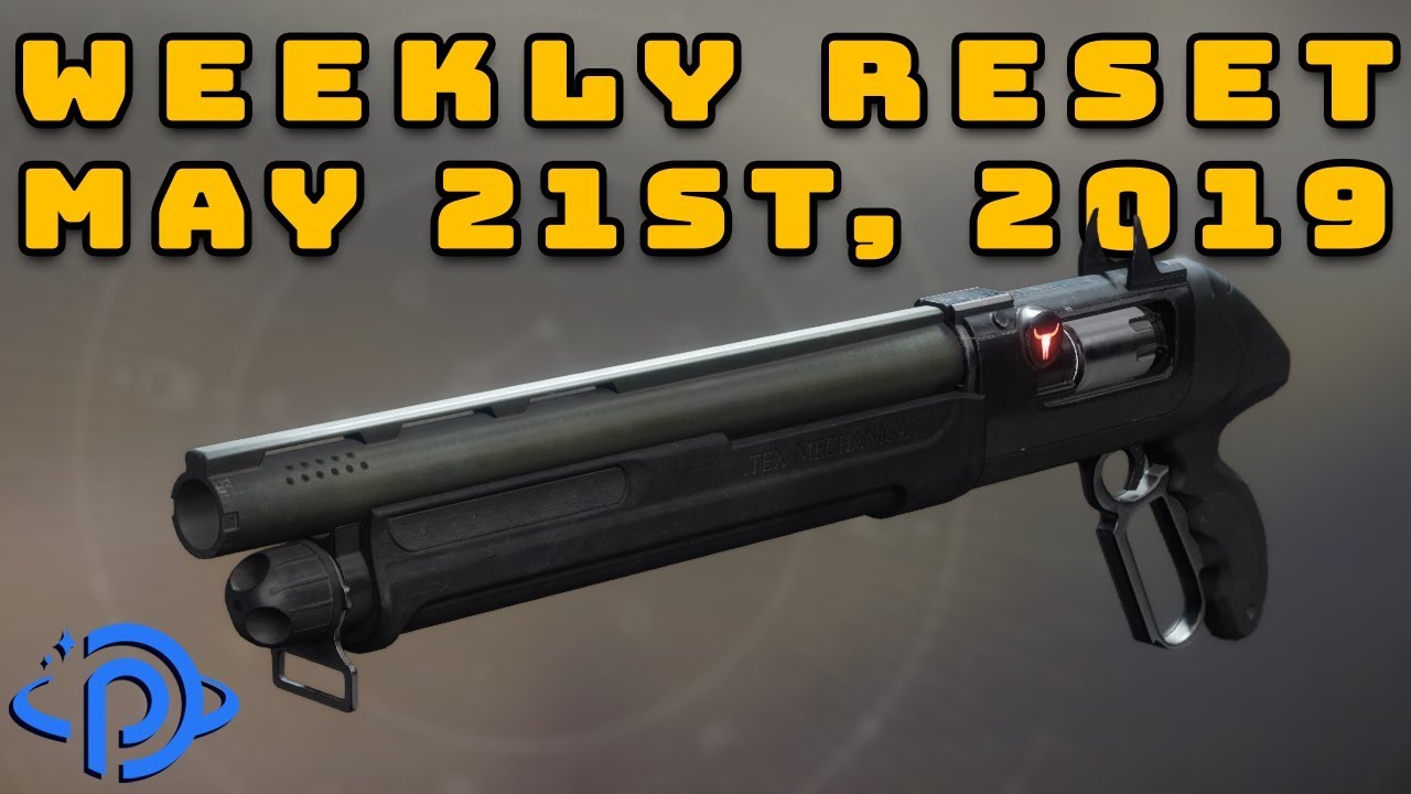 Destiny 2 Reset Guide - May 21st, 2019 | Weekly Eververse Rewards & World Activities
