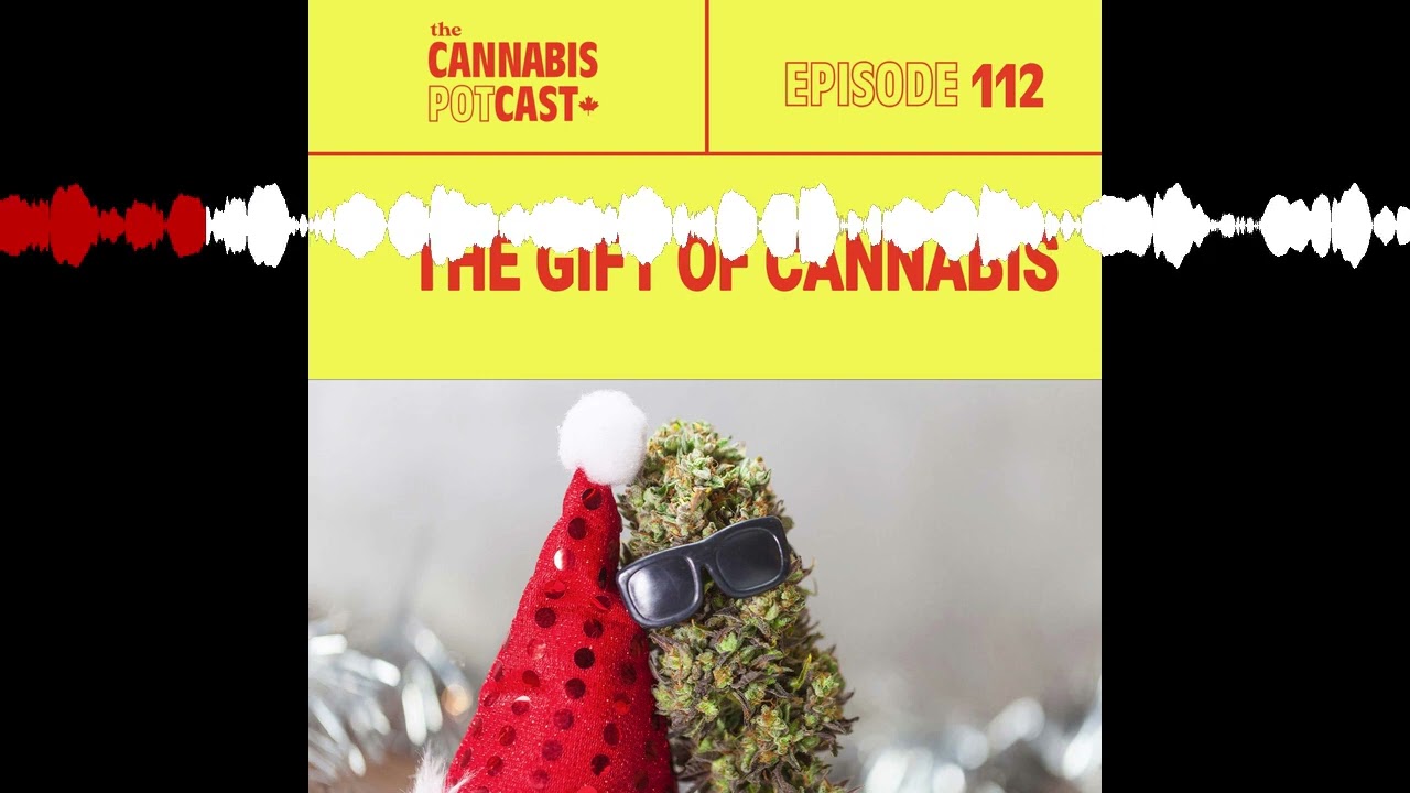 The Gift of Cannabis