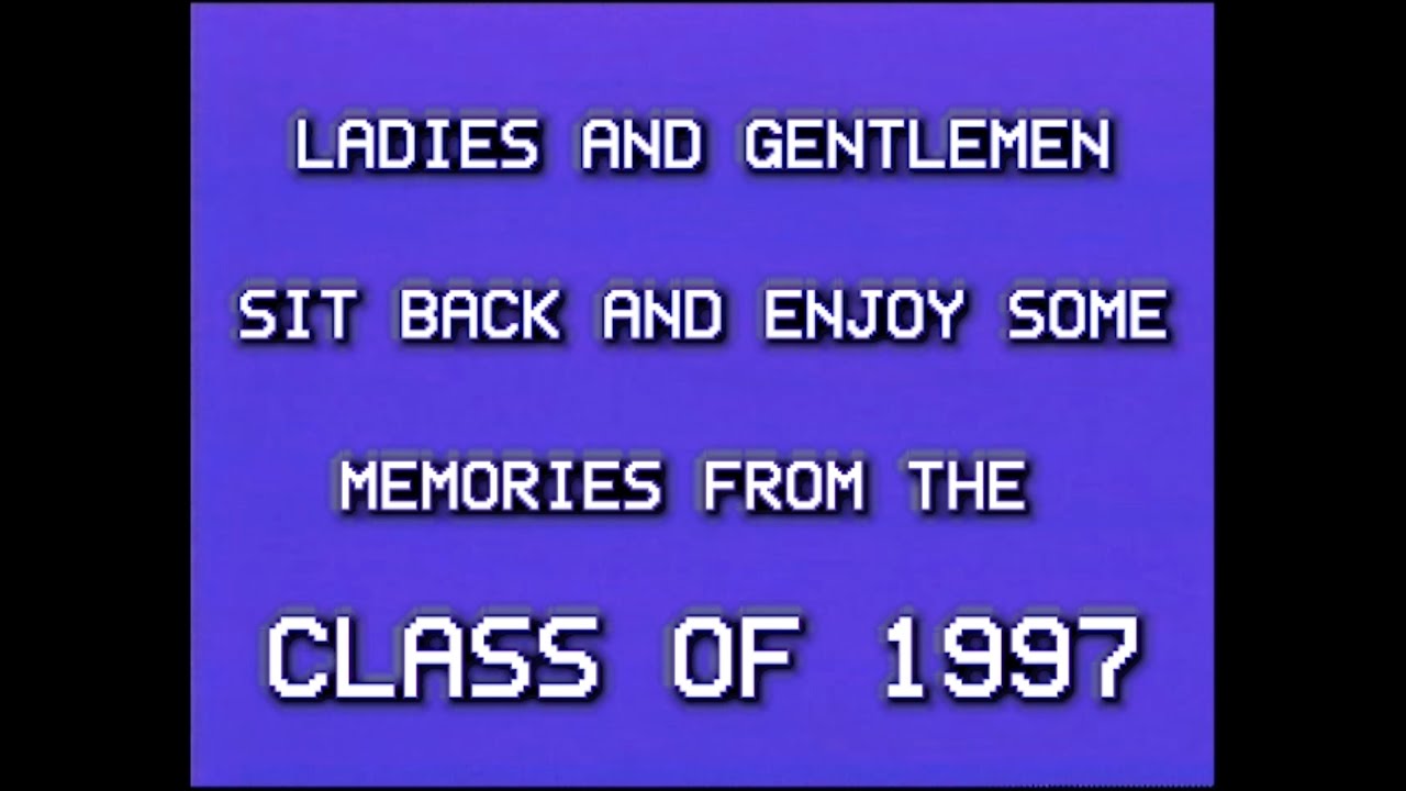 Class of 1997 | Senior Montage - Part One (VHS Throwback)