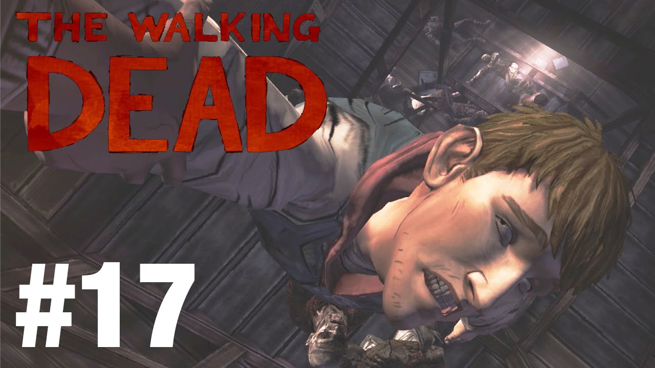 DO I LET HIM GO? | The Walking Dead #17