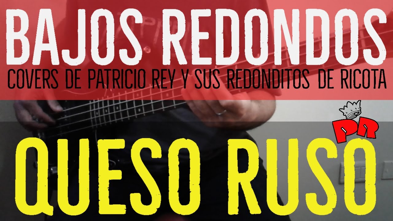 Queso Ruso  - Patricio Rey   - Cover Bajo (Partitura + Tablatura) Como tocar