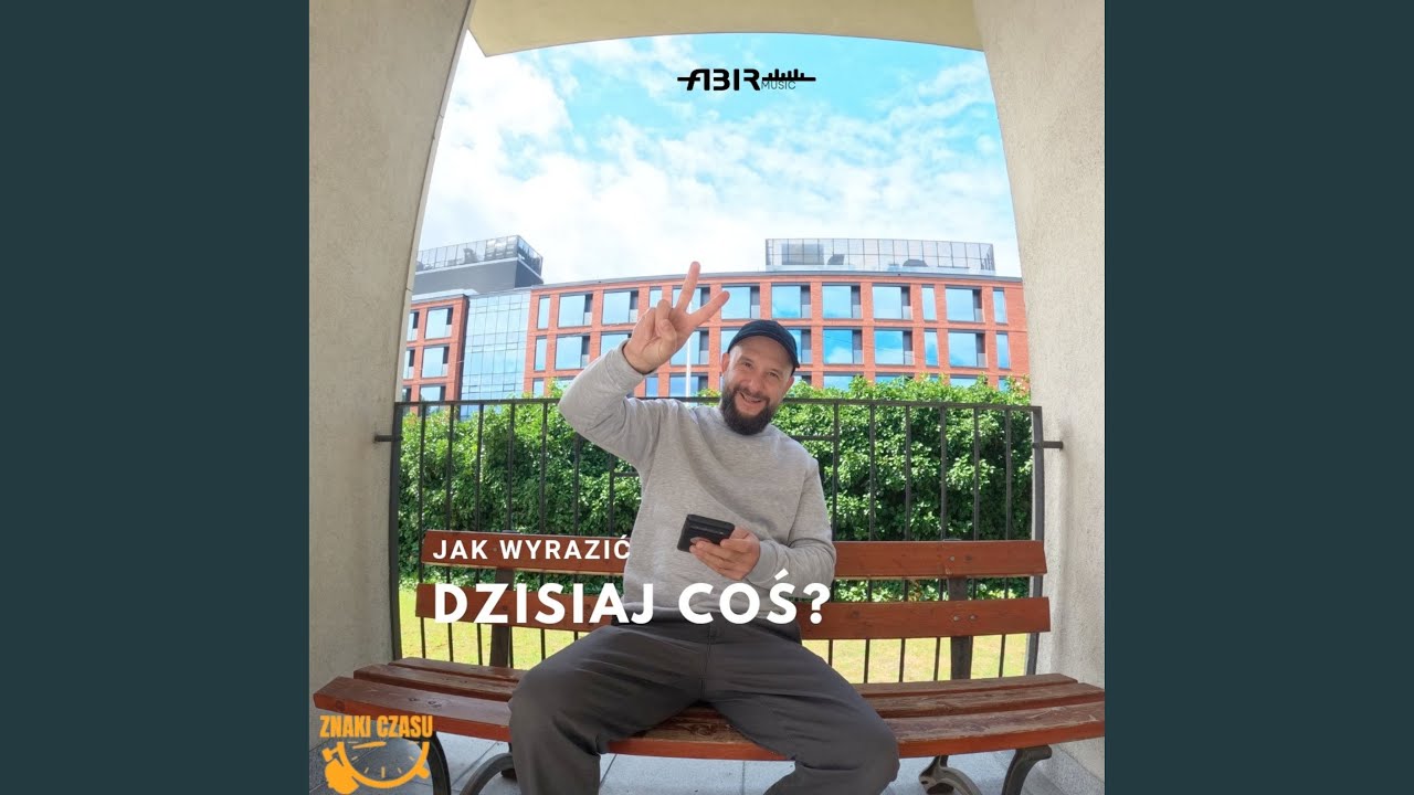 Jak Wyrazić Dzisiaj Coś?