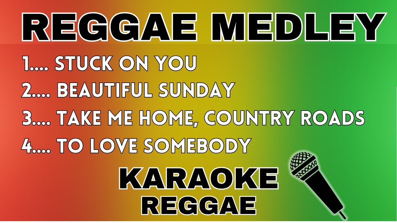 Reggae Medley | Popular Songs | EP. 002 (Reggae Karaoke)