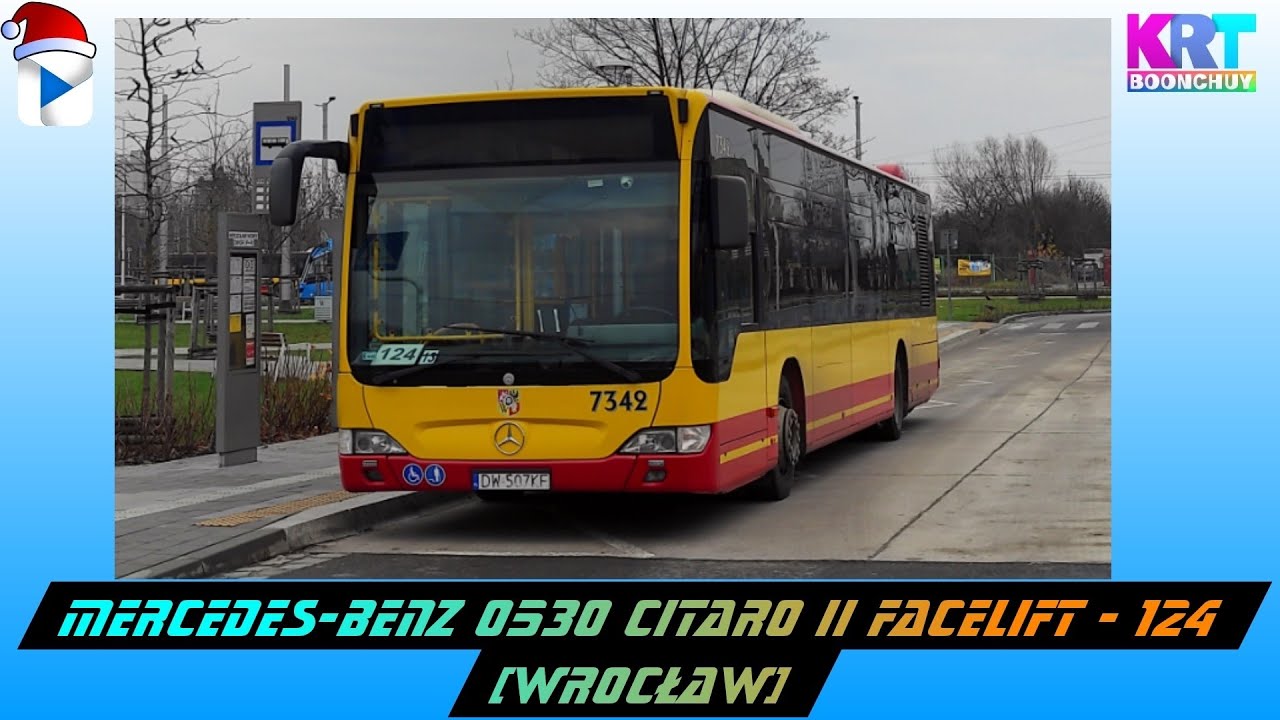 Mercedes-Benz O530 Citaro II Facelift - 124 (Wrocław) (Goście: W opisie!) | KrT Boonchuy