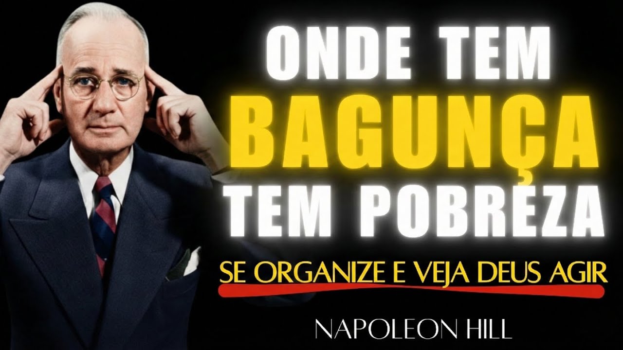 A BAGUNÇA da mulher bloqueia sua prosperidade — e não é Deus · Napoleon Hill
