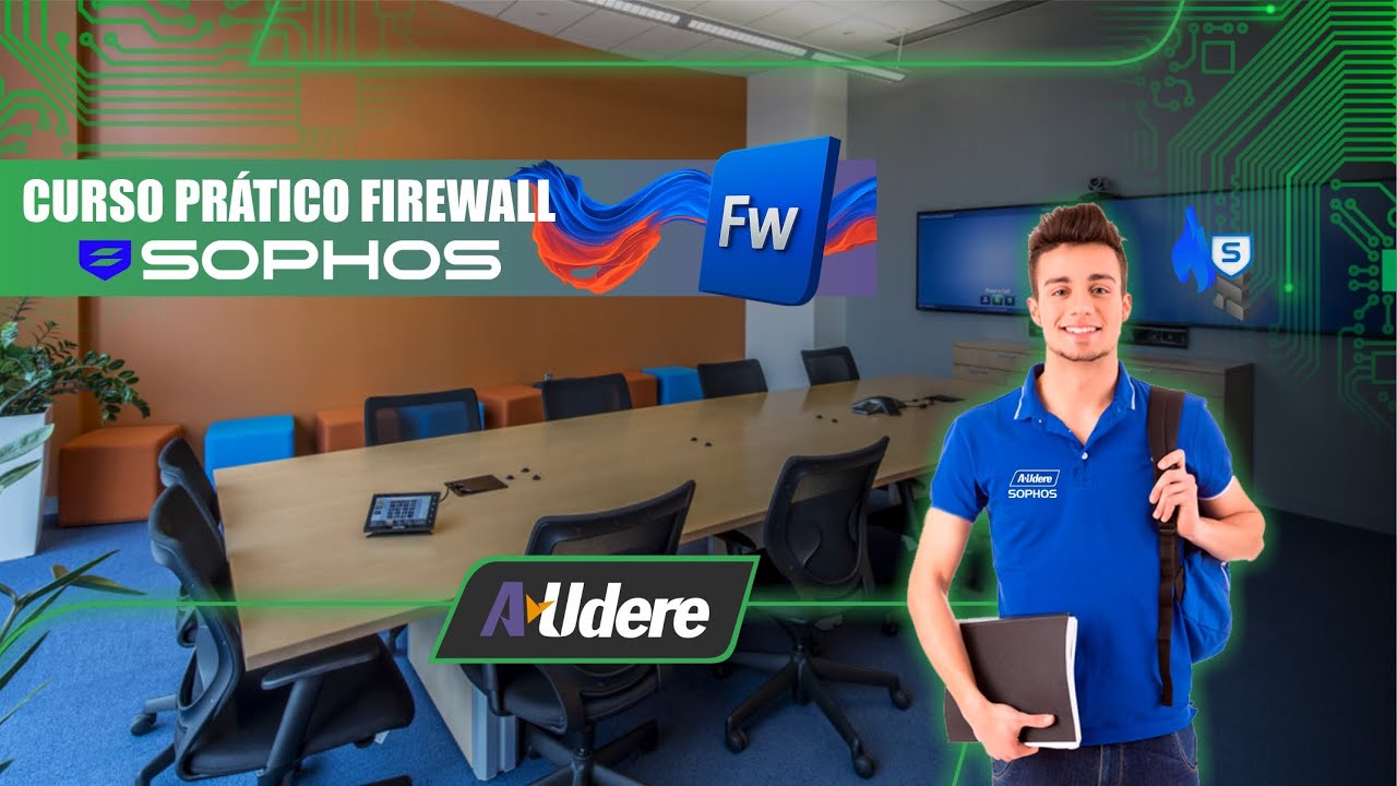 🔐 Curso Prático de Firewall Sophos 🔵 XGS – Da Implantação à Segurança Avançada na Prática