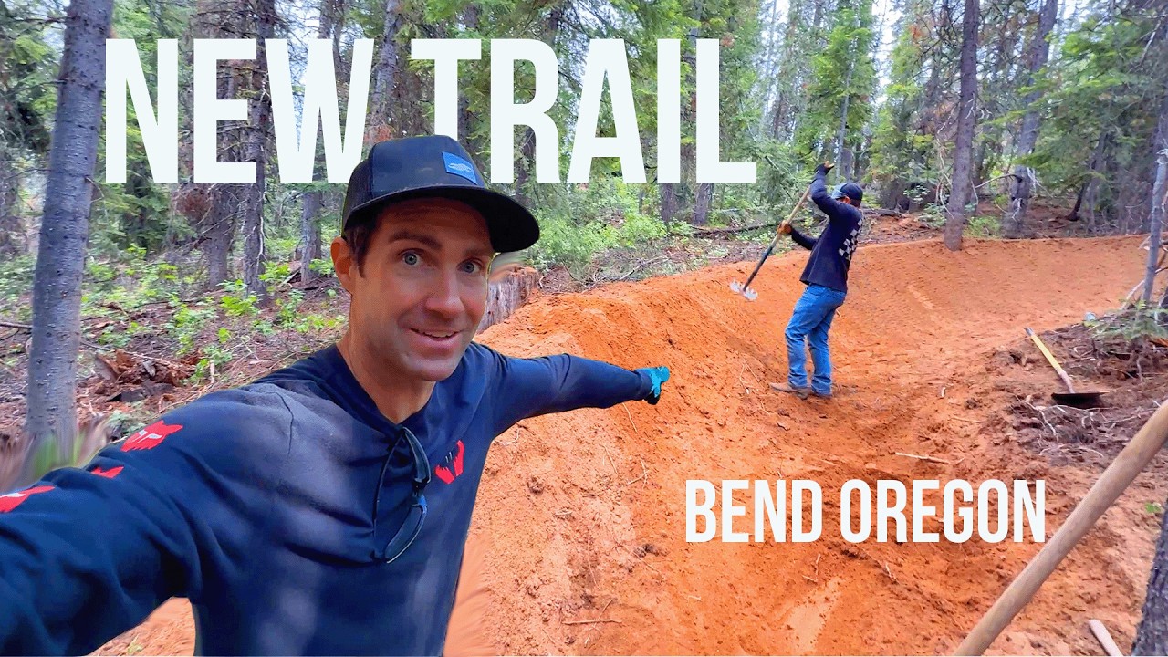 Bend Oregon New Trail - Build and Ride