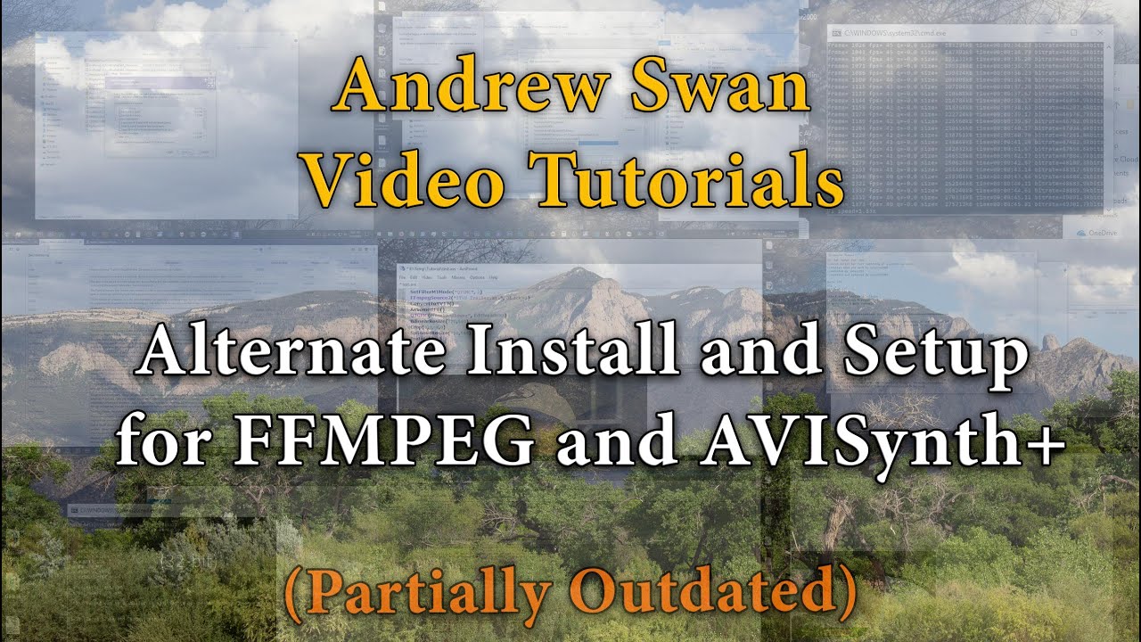 Partially outdated - Alternate Install and Setup for FFMPEG and AVISynth+