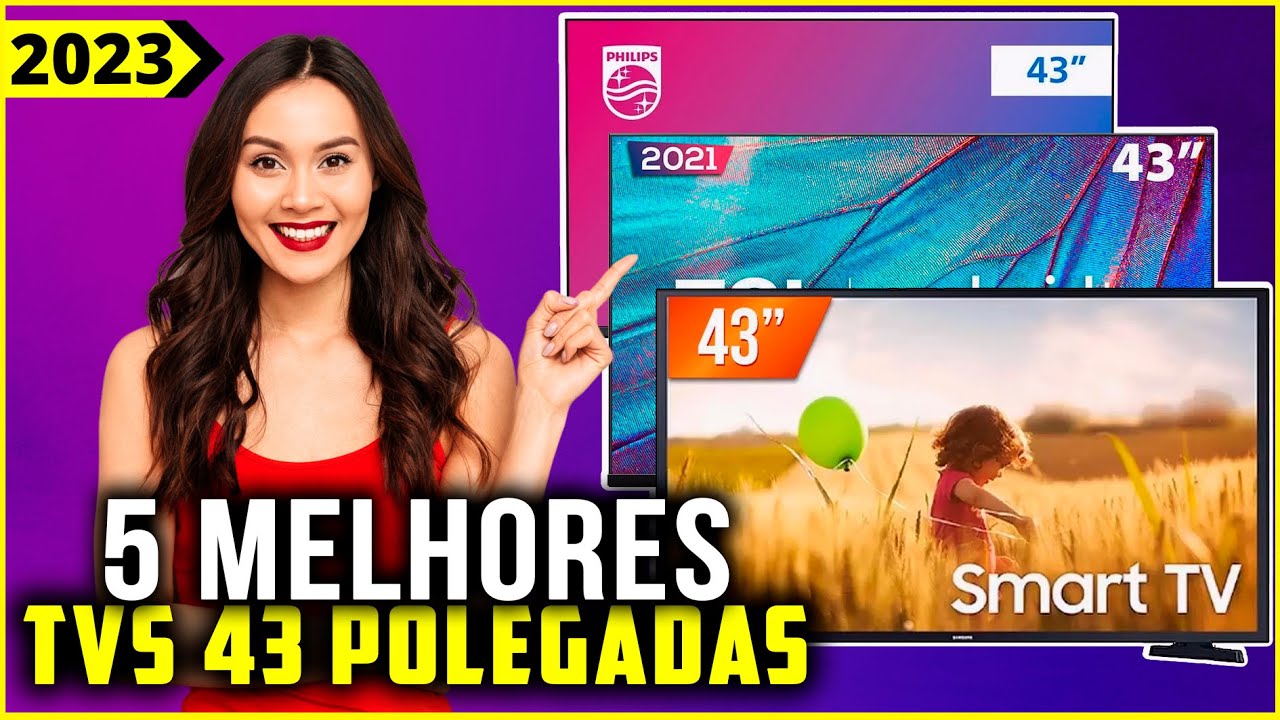 As 5 Melhores Tv 43 Polegadas/ Smart Tv 43 Polegadas Em 2023!