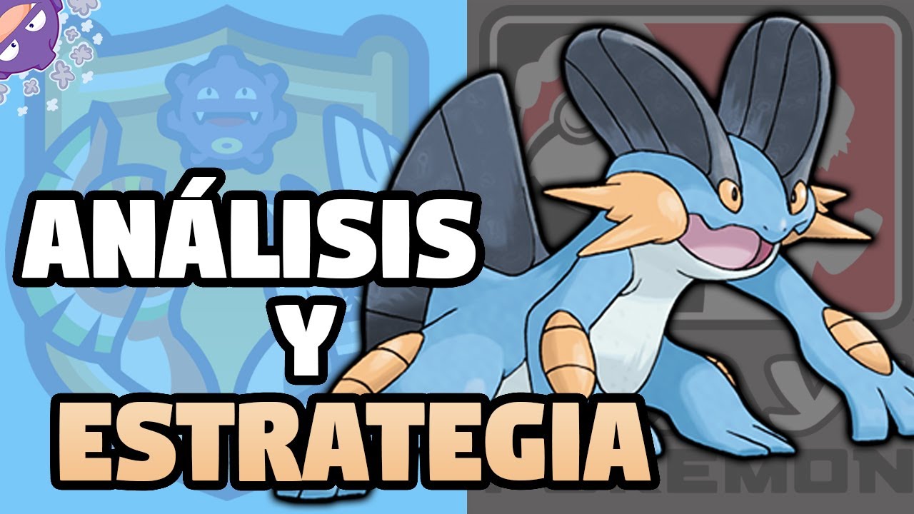 SWAMPERT | ANÁLISIS Y ESTRATEGIA, CÓMO USAR Y MEJORES MOVIMIENTOS | POKÉMON COMPETITIVO