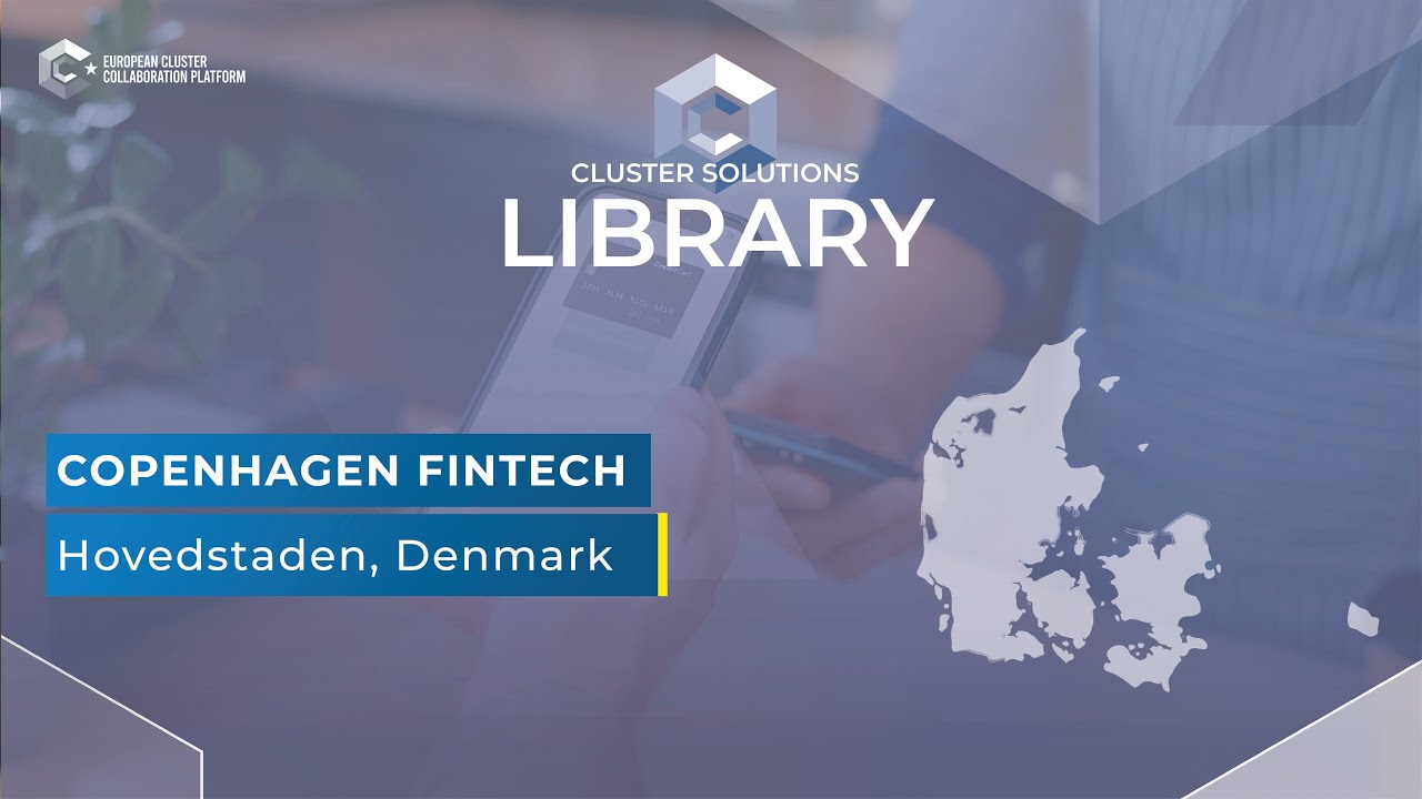 Cluster Solutions Library: Copenhagen Fintech Turns Policy into Pilots and Global Growth