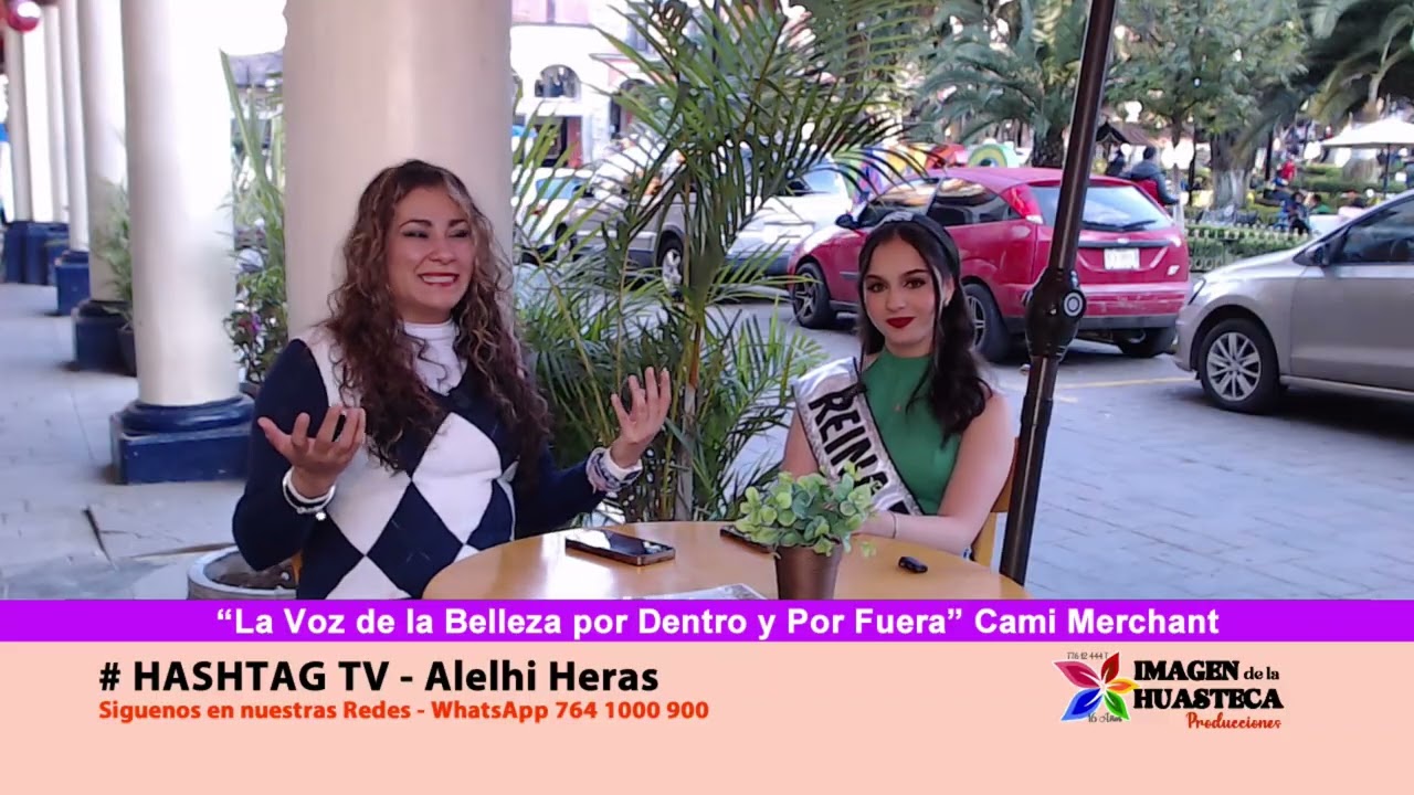 260129-2 Hoy en Hashtag platicamos con Cami Merchant&ldquo;La Voz de la Belleza por Dentro y Por Fuera&rdquo;