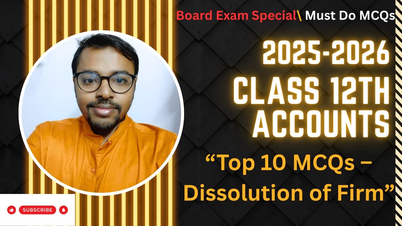Top 10 MCQs on Dissolution of Partnership Firm | Class 12 Accountancy | Board Exam Practice Special