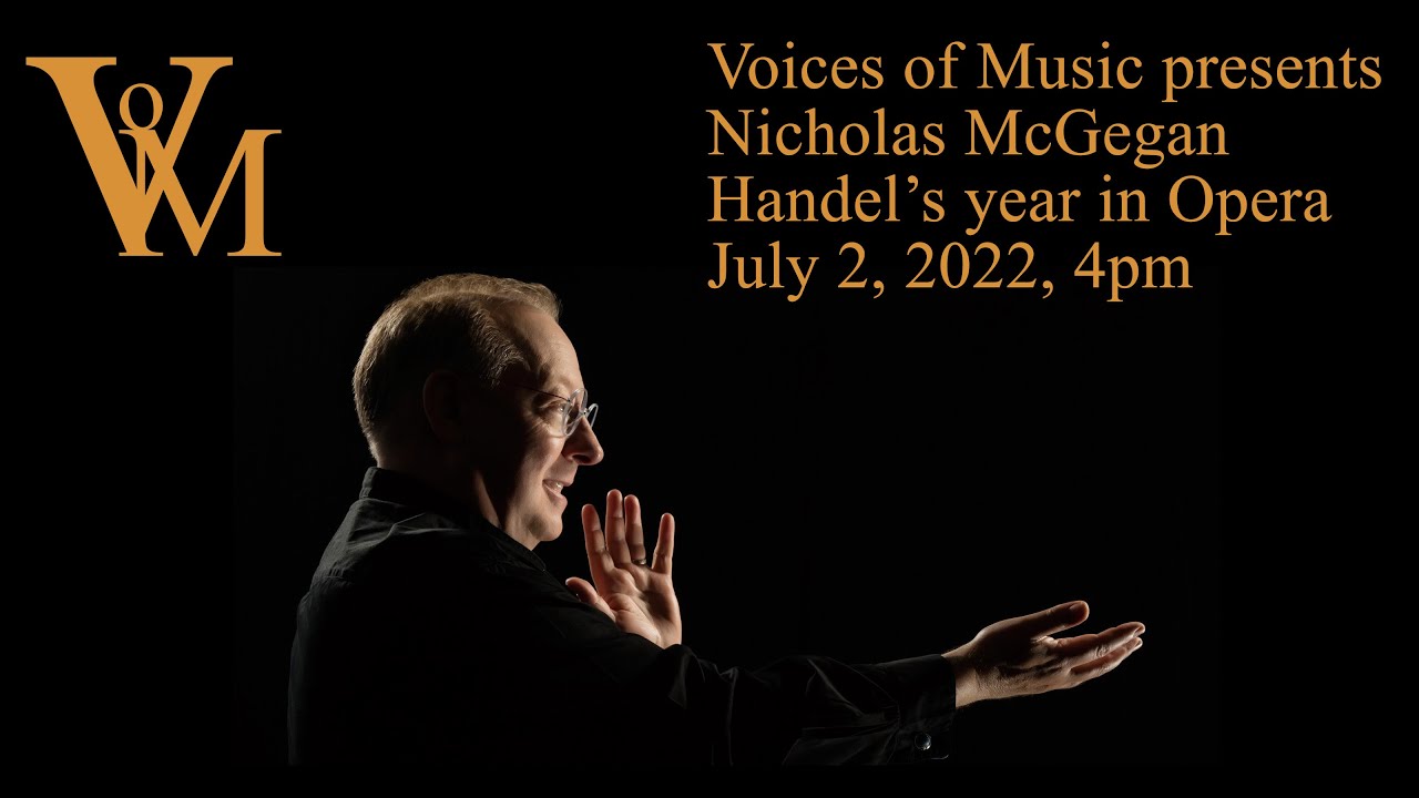 Handel's year in opera: Voices of Music webinar with Nicholas McGegan