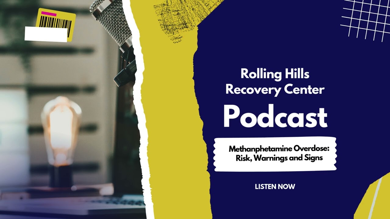 Meth Overdose: Symptoms, Effects, & Treatment Options | Rolling Hills Recovery Center
