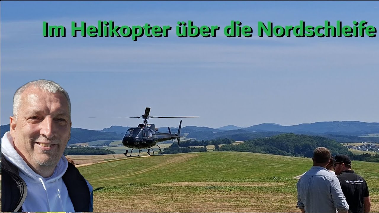 Im Helikopter über die Nordschleife