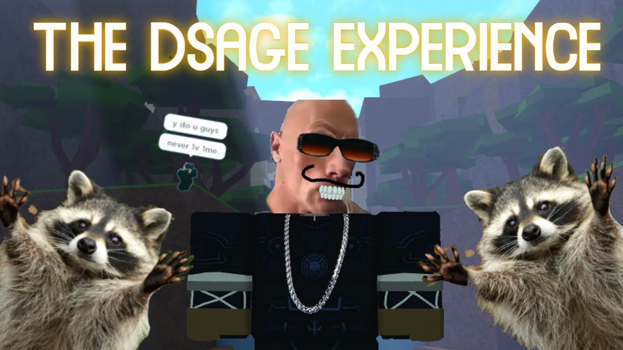 The Dsage Experience | Rogue Lineage