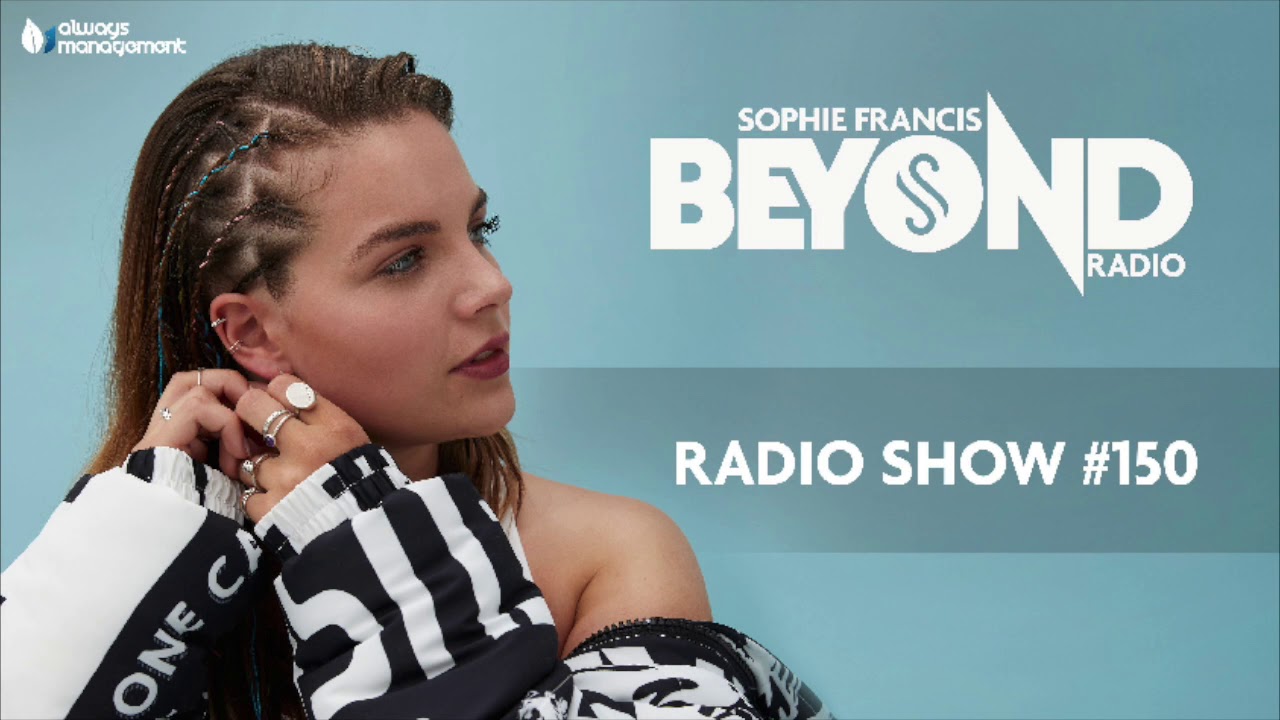 Beyond Radio #150 Sophie Francis