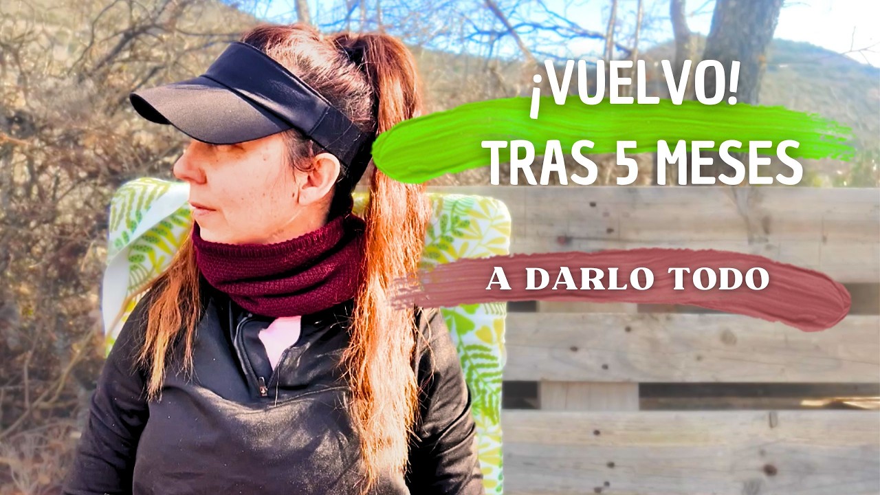 ¡VUELVO a la FINCA! Tras 5 meses
