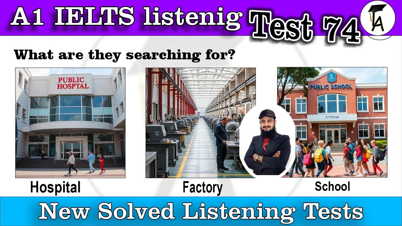 A1 IELTS Life Skills Listening 74 with Answers : New Listening test : IELTS UKVITest