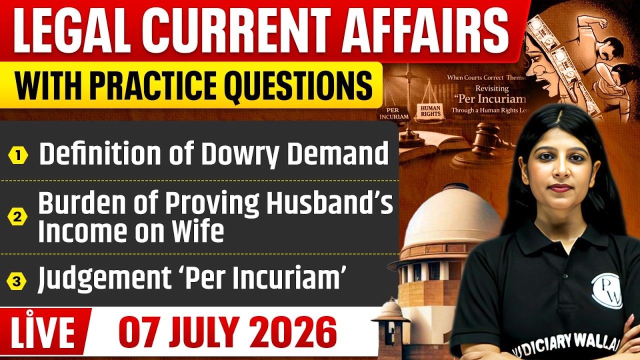 Legal Current Affairs Today | 7 July 2026 | Top Legal News | Judiciary/APO/APP |Judiciary By PW