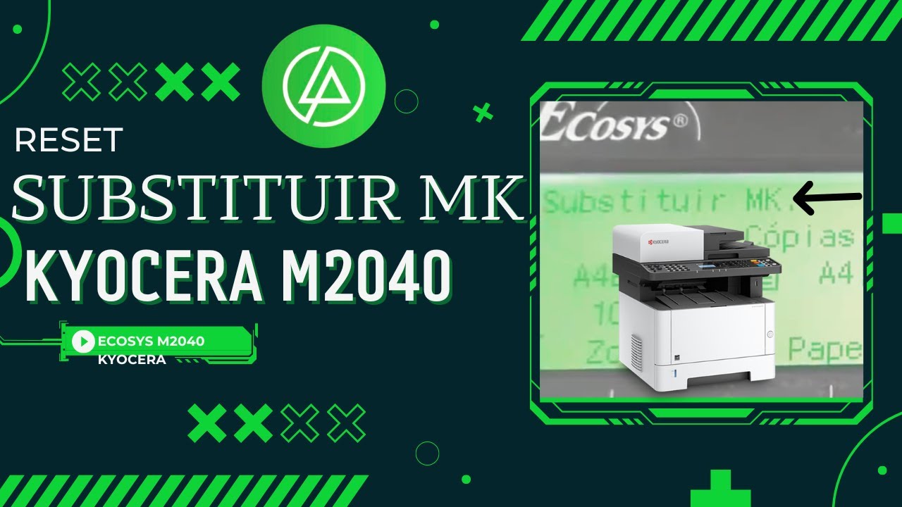 Reset substituir MK ( Kyocera M2040 )