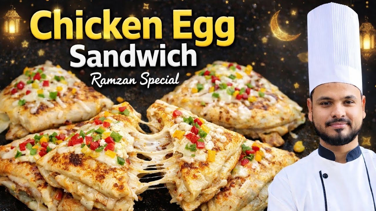 Chiken Egg Sandwich | Ramazan Special चिकन सेंडविच