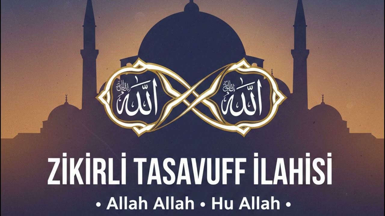 Zikirli Tasavvuf İlahisi | Allah Allah • Hu Allah | Sufi Zikir & Meditation