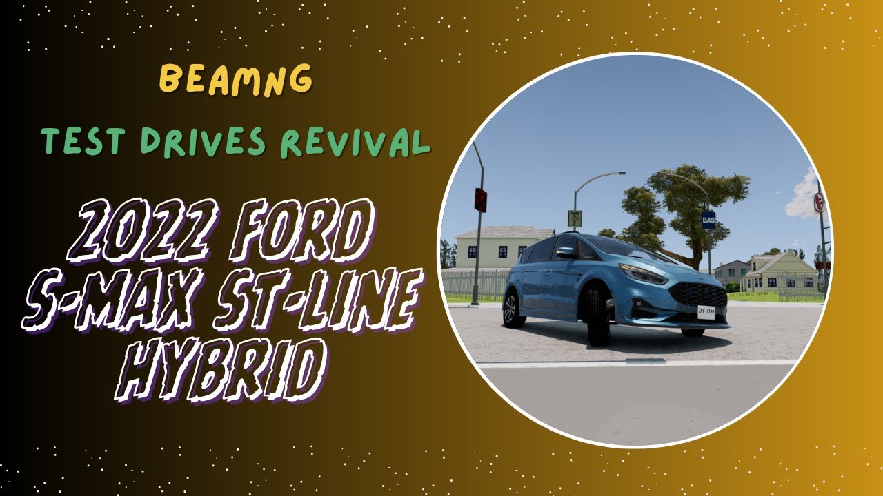 2022 Ford S-Max ST Line Hybrid Test Drive (BeamNG)
