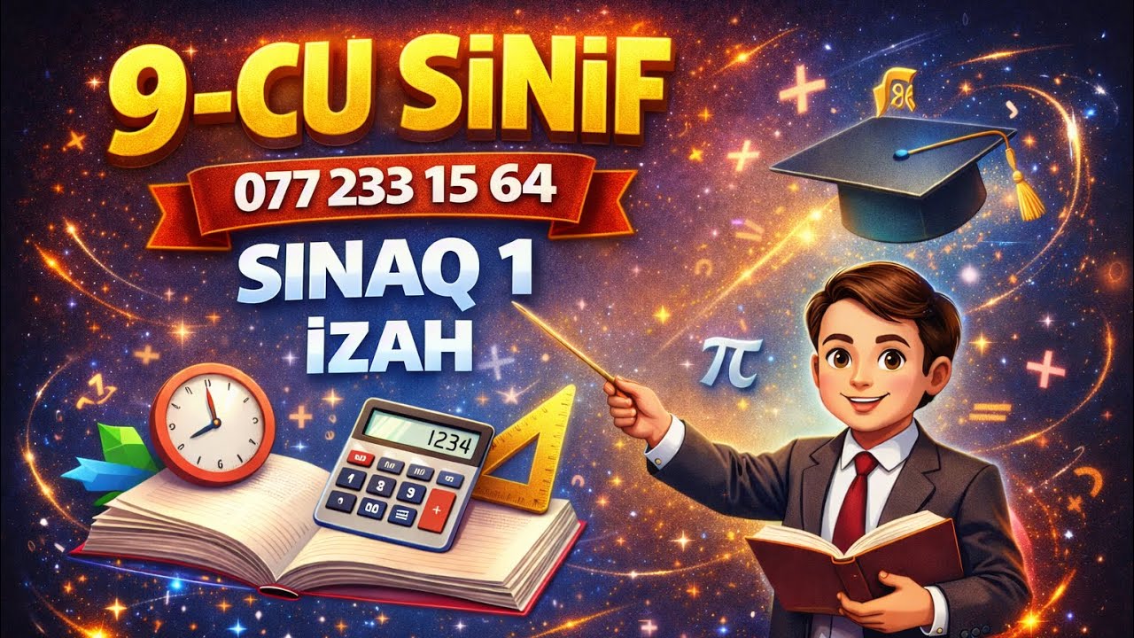 IX sinif buraxılış Sınaq-1 izahı. 