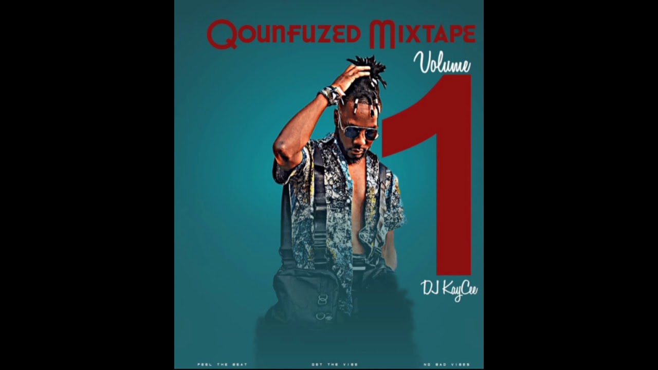 Qounfuzed mixtape by Dj Kaycee