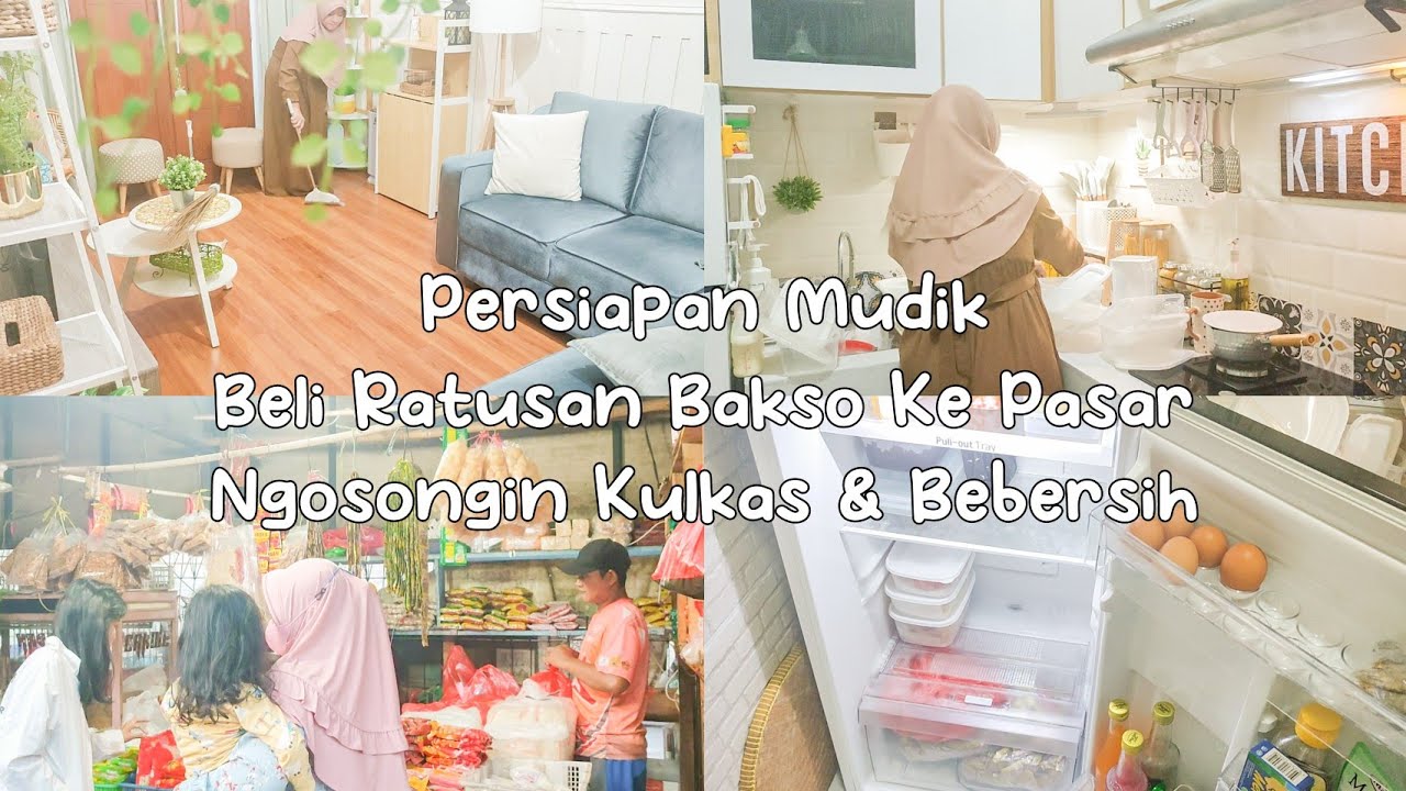 #RamadanVlog | Sebelum Mudik Berburu Bakso Ke Pasar Lanjut Ngosongin Kulkas, Cuci2 Wadah & Bersih2
