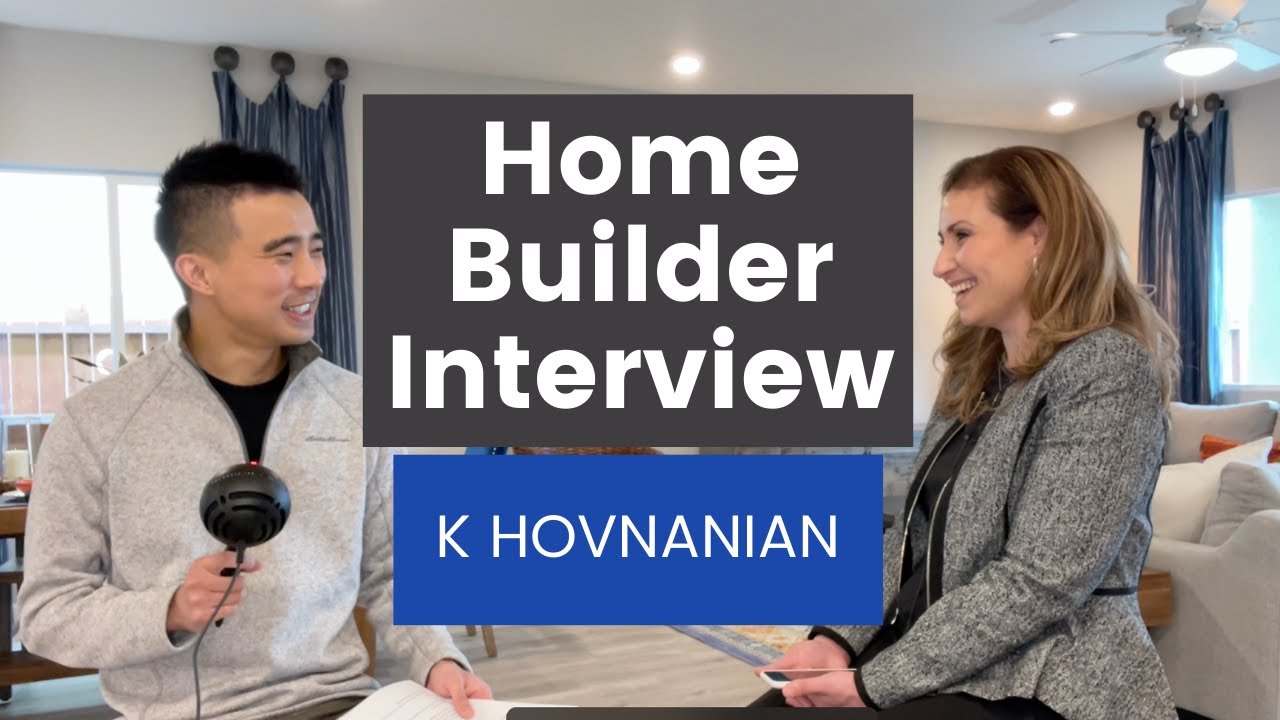 Interview with Merced home builder - K Hovnanian