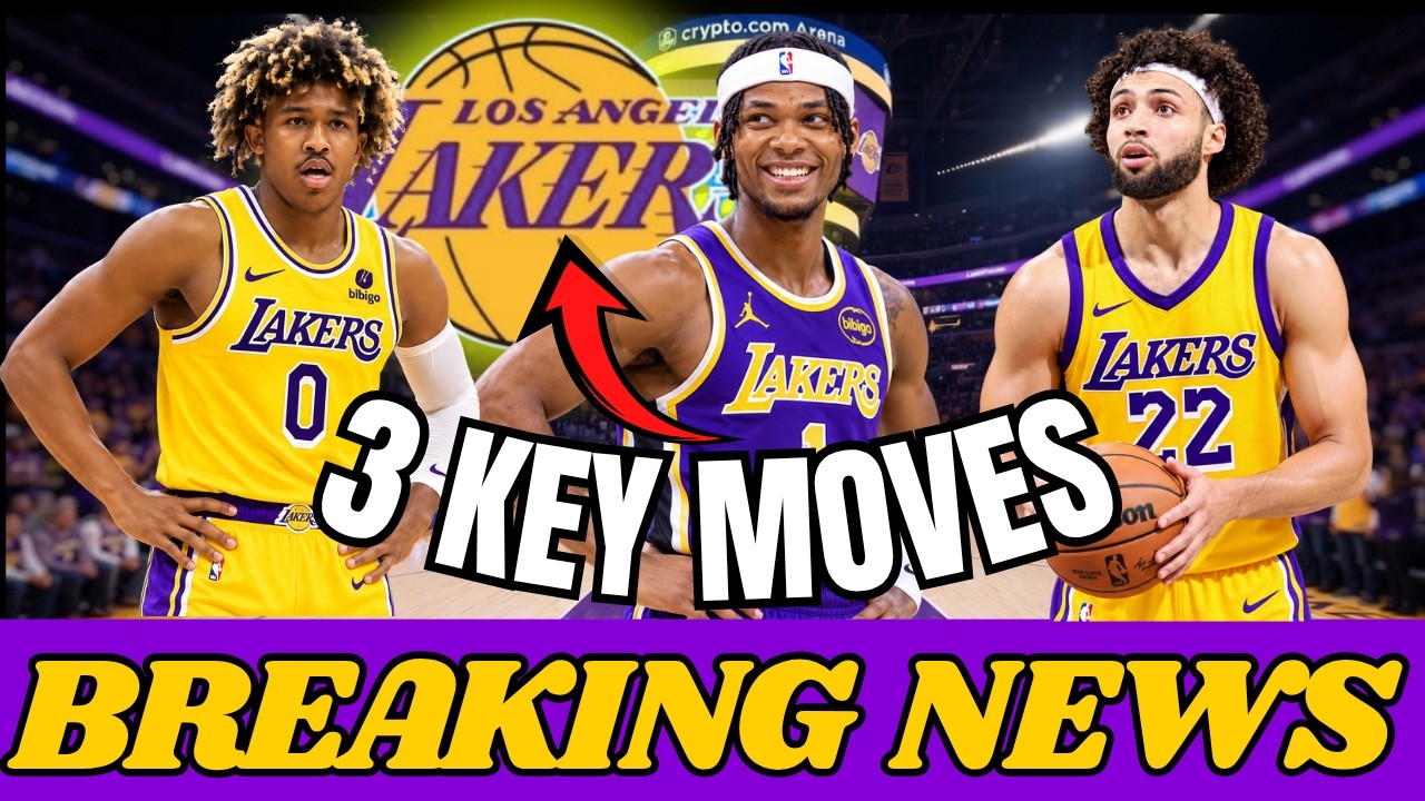 ✅LAKERS GET BIG BOOST⛔SMART MOVES GET MAJOR PRAISE🟣LAKERS MAKE 3 KEY MOVES🔴UNLOCK FULL POTENTIAL🌍