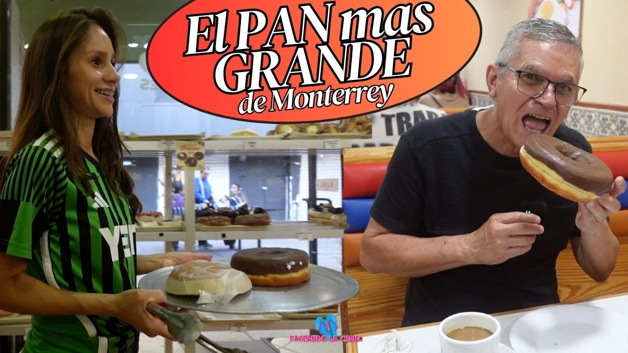 El PAN MAS GRANDE de MONTERREY EL NOPAL en el CENTRO de la CIUDAD