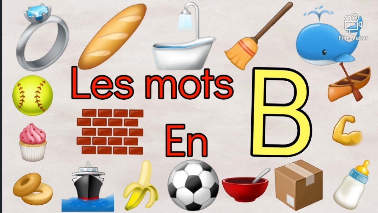 apprendre les mots qui commencent par la lettre B/ learn French