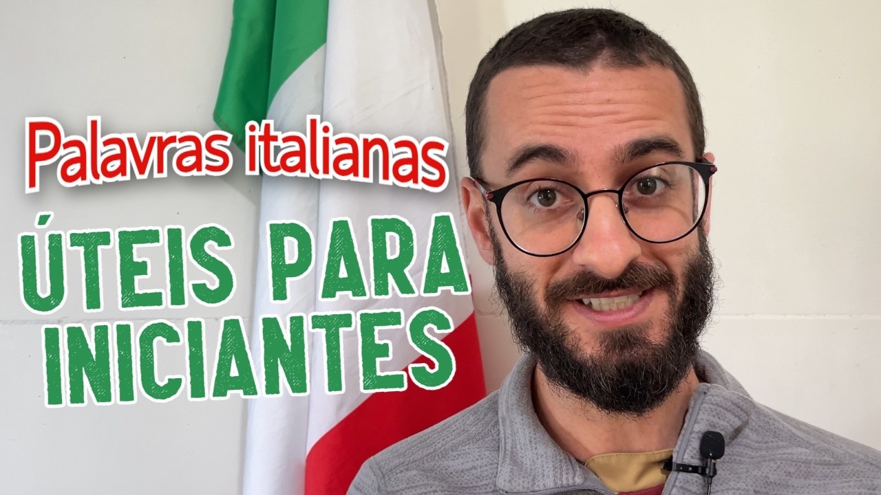 Palavras em ITALIANO que TODO iniciante deveria saber