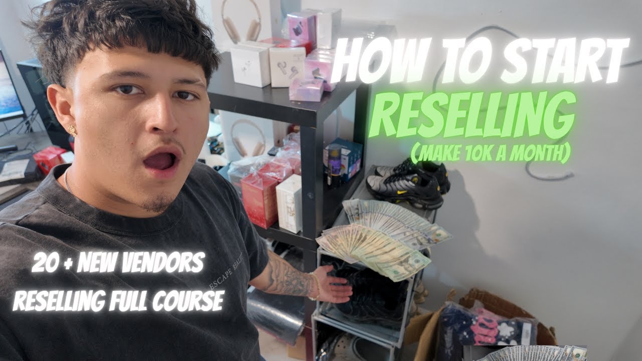 FULL in-depth how to start RESELLING in 2025..